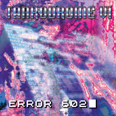 Tankodrome VI